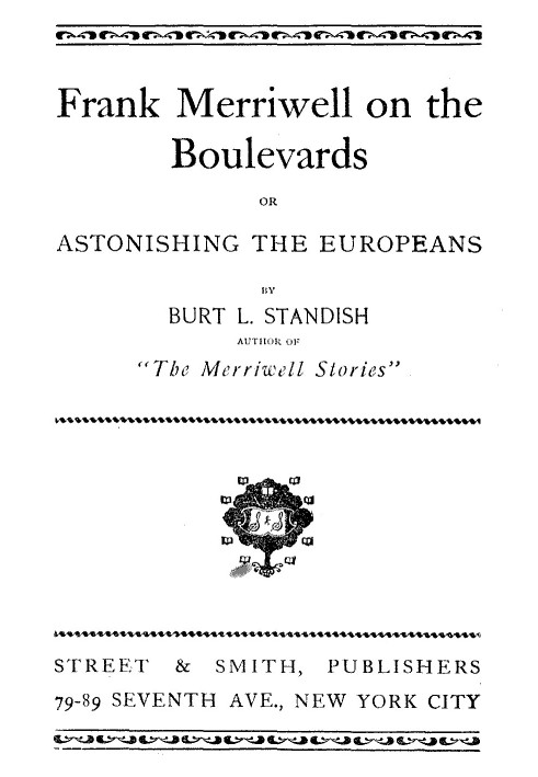 Frank Merriwell on the Boulevards; Or, Astonishing the Europeans