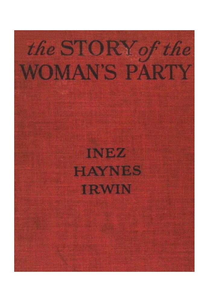 The Story of the Woman's Party