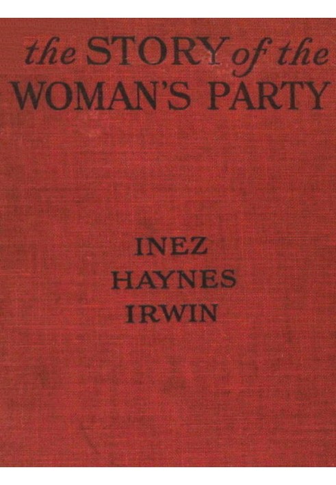 The Story of the Woman's Party