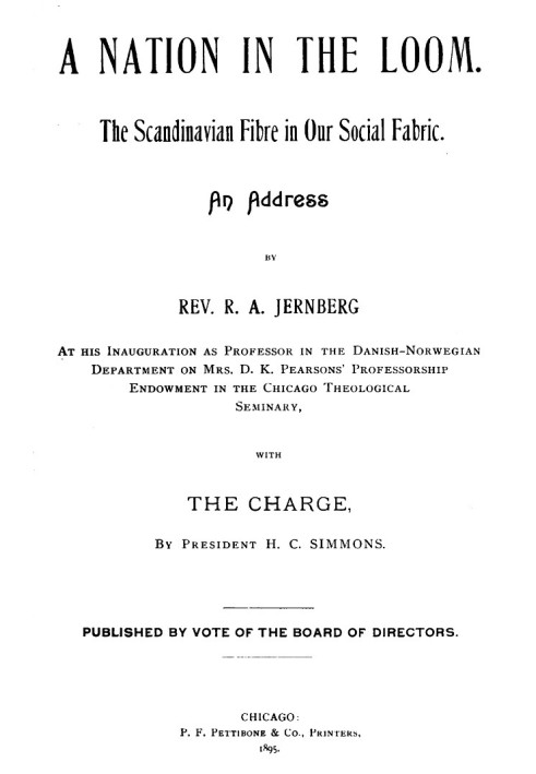 Нація в ткацькому стані: скандинавське волокно в нашій соціальній тканині Промова преподобного Р. А. Джернберга