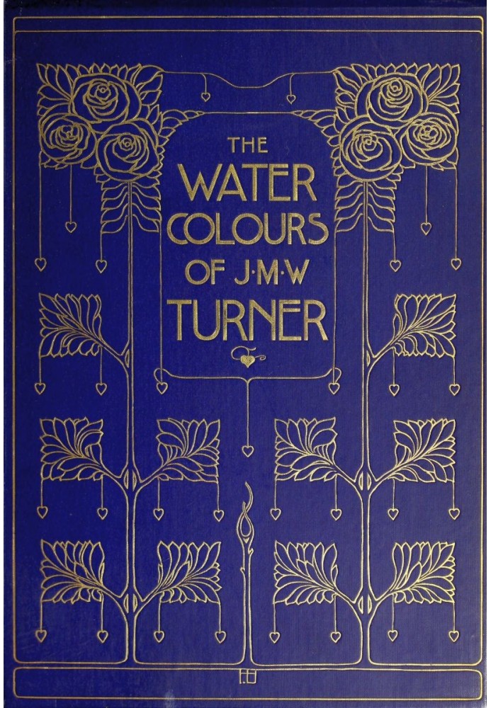 The Water-Colours of J. M. W. Turner