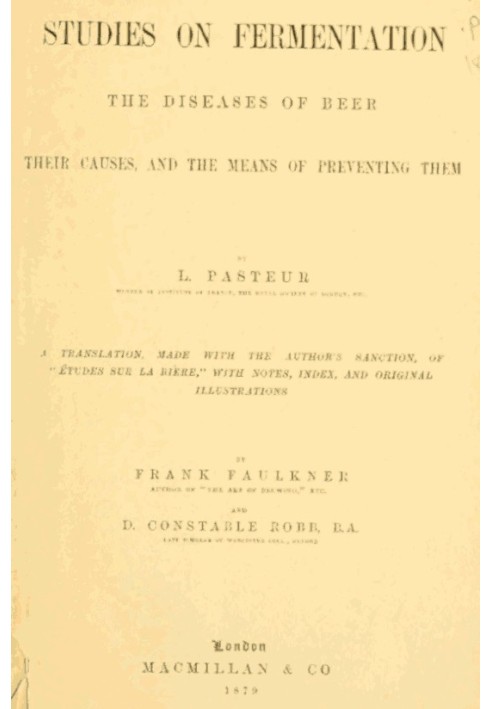 Studies on Fermentation The diseases of beer, their causes, and the means of preventing them