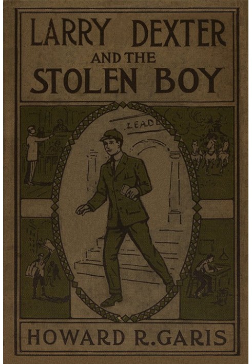 Larry Dexter and the Stolen Boy; or, A Young Reporter on the Lakes