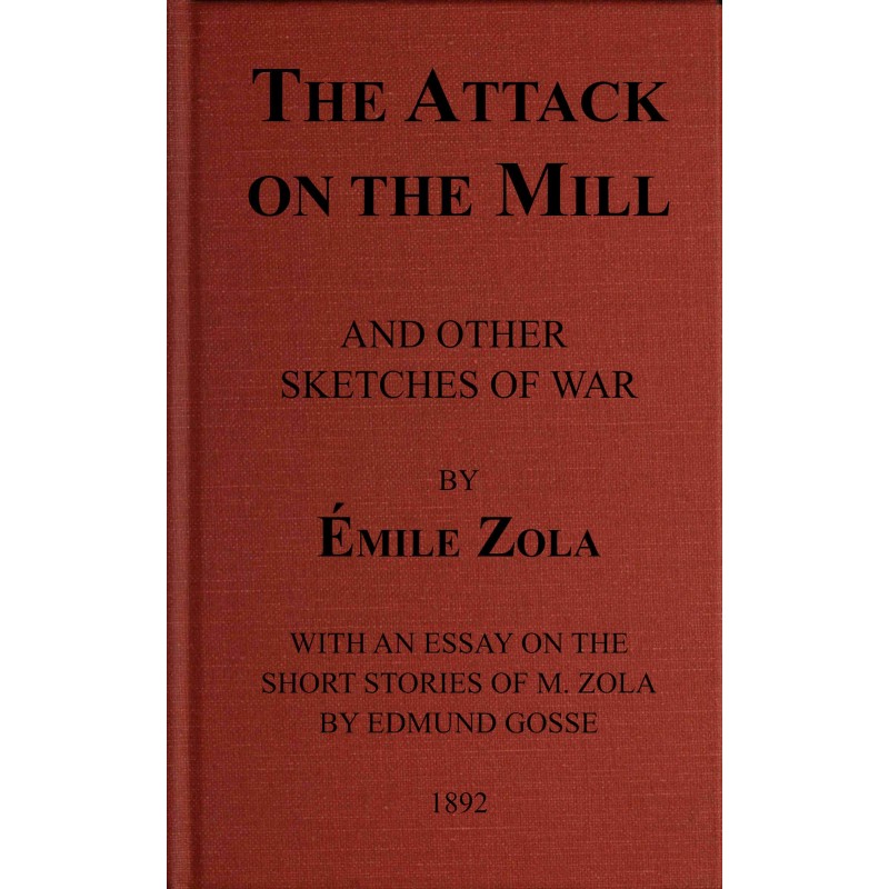 The Attack on the Mill, and...