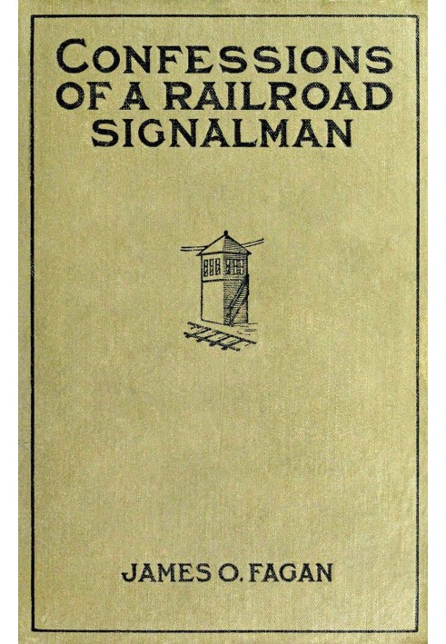 Confessions of a Railroad Signalman