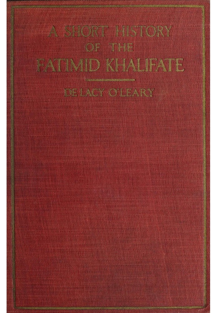 A Short History of the Fatimid Khalifate