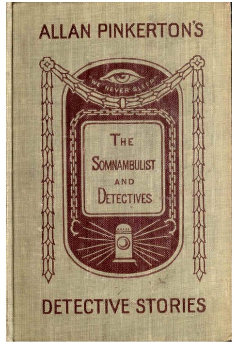 The Somnambulist and the Detective; The Murderer and the Fortune Teller