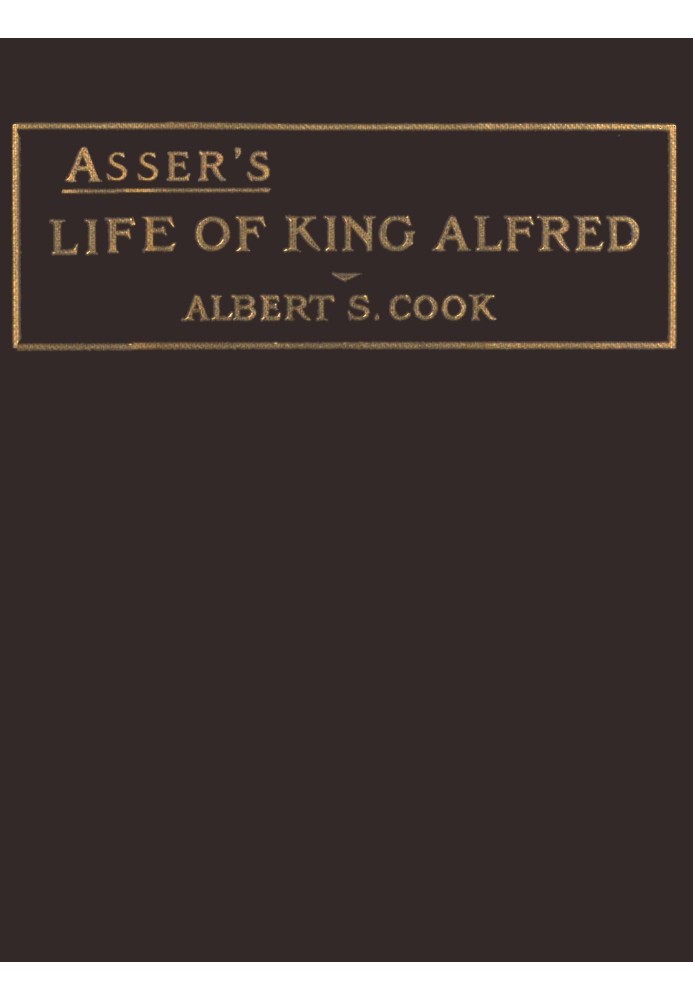 Asser's Life of King Alfred