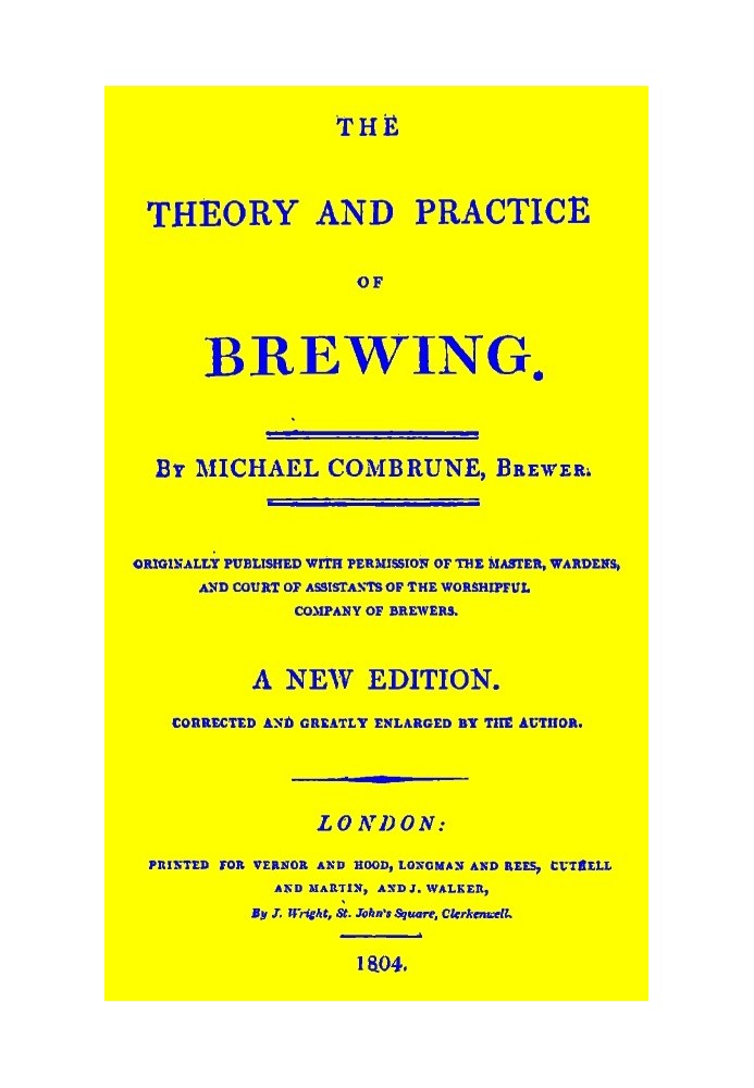 The Theory and Practice of Brewing