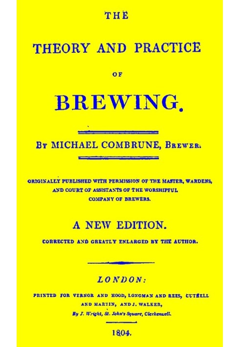 The Theory and Practice of Brewing