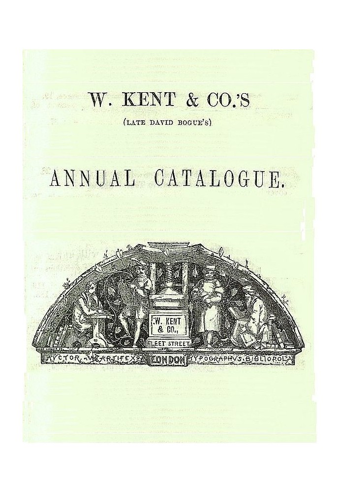 W. Kent & Co's Annual Catalogue, October 1858