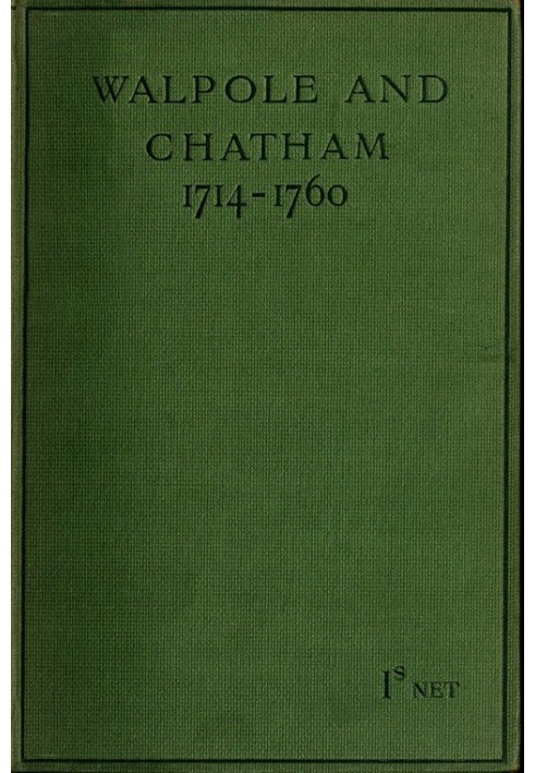 Уолпол и Чатем (1714–1760)