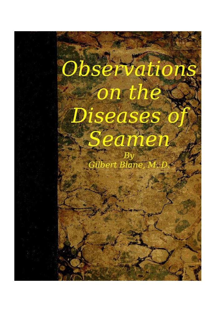 Observations on the Diseases of Seamen