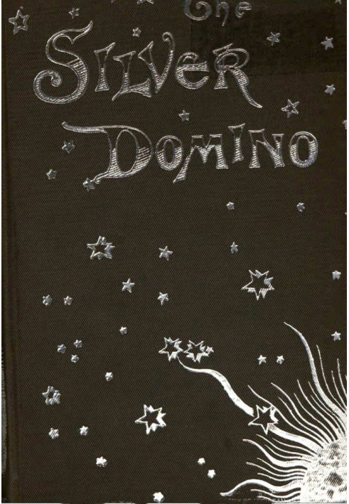 The Silver Domino; Or, Side Whispers, Social and Literary