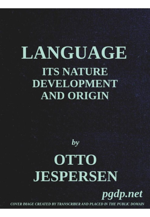 Language: Its Nature, Development and Origin