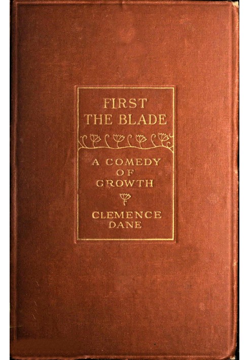 First the Blade: A Comedy of Growth