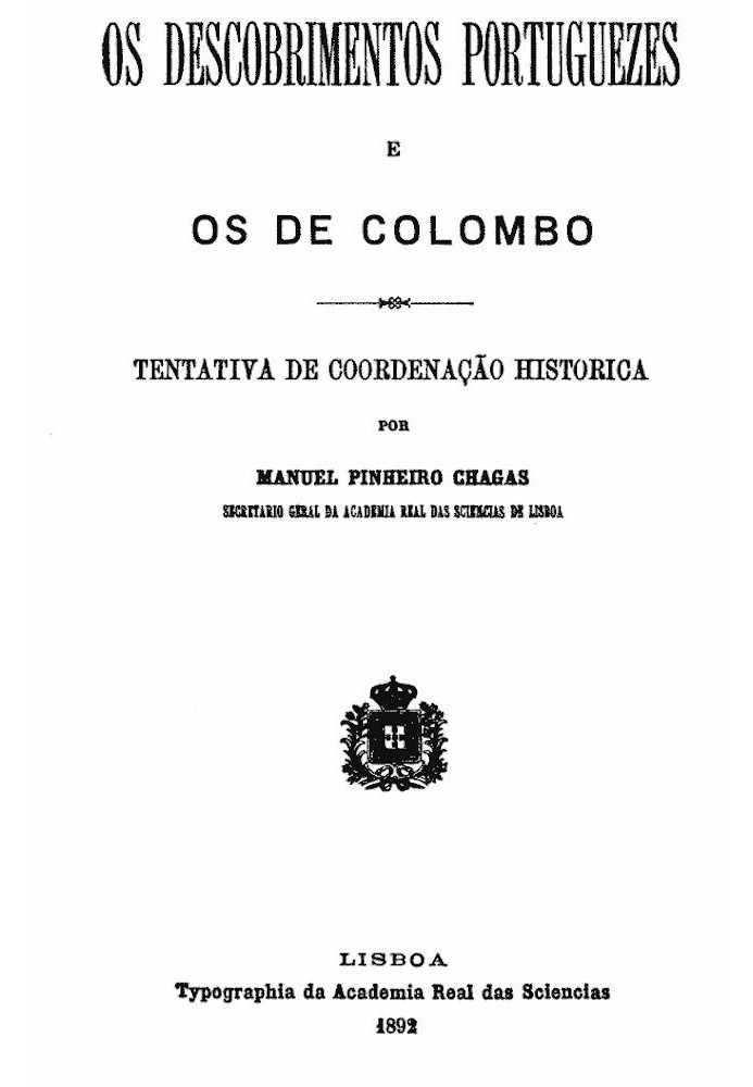 The Portuguese discoveries and those of Columbus: Attempt at historical coordination