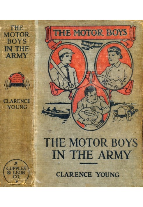 The Motor Boys in the Army; or, Ned, Bob and Jerry as Volunteers