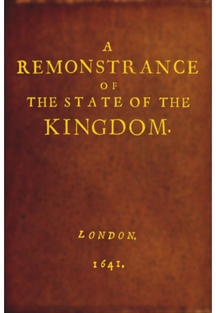 A Remonstrance of the State of the Kingdom