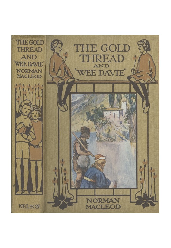 The Gold Thread; and, Wee Davie: Two Stories for the Young