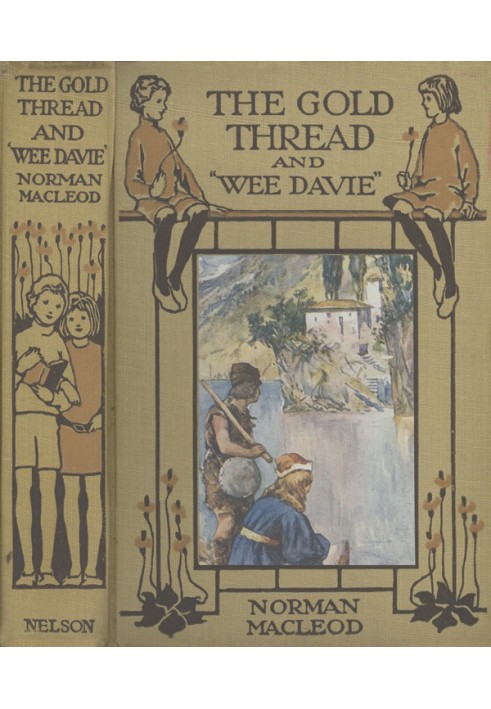 The Gold Thread; and, Wee Davie: Two Stories for the Young