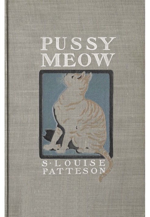 Pussy Meow : $b The autobiography of a cat