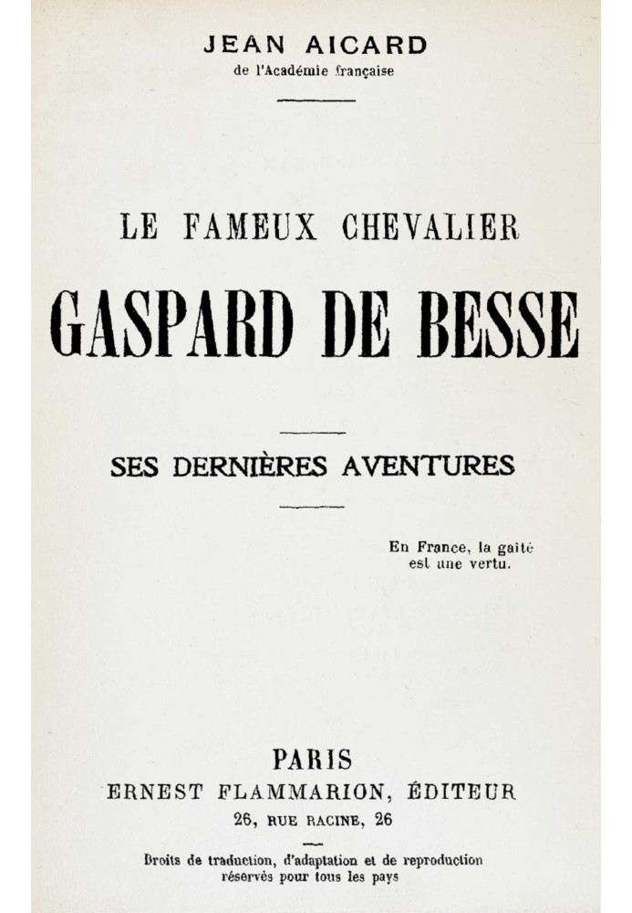 Знаменитый рыцарь Гаспар де Бесс: его последние приключения