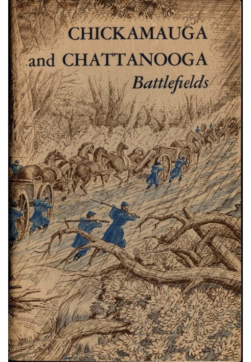 Chickamauga and Chattanooga Battlefields Chickamauga and Chattanooga National Military Park—Georgia, Tennessee