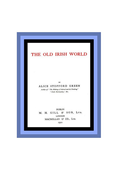 The Old Irish World