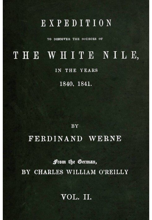 Экспедиция по открытию истоков Белого Нила, в 1840, 1841 гг., т. 1, с. 2 (из 2)