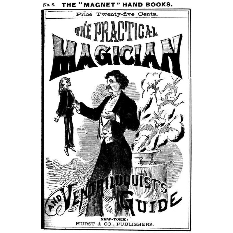 The Practical Magician and...