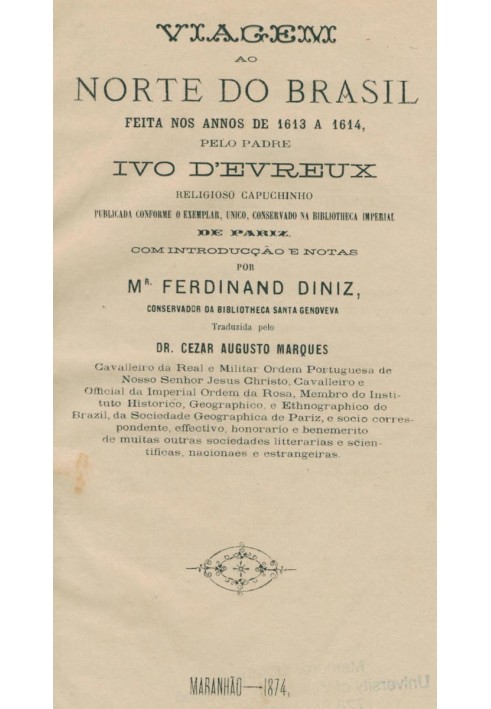 Путешествие на север Бразилии, совершенное в 1613–1614 годах отцом Иво Д'Эвре.