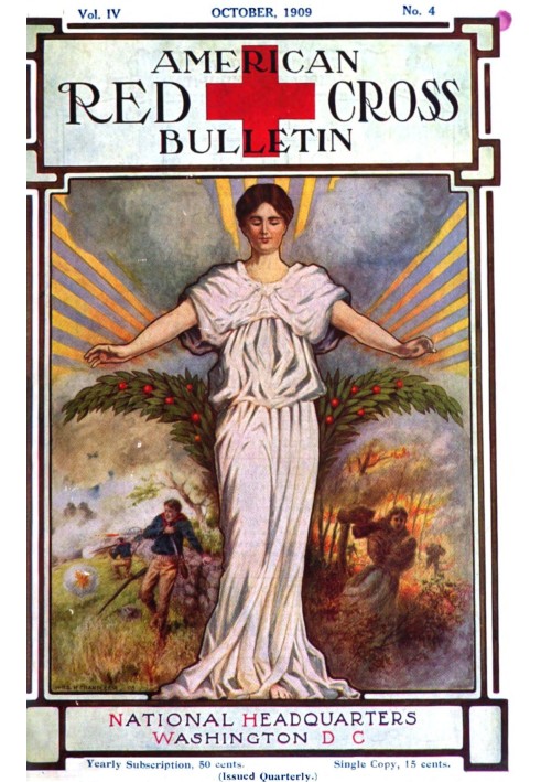 Бюлетень Американського Червоного Хреста (том IV, № 4, жовтень 1909 р.)