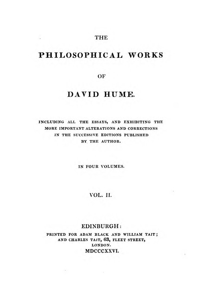 Philosophical Works, v. 2 (of 4) Including All the Essays, and Exhibiting the More Important Alterations and Corrections in the 