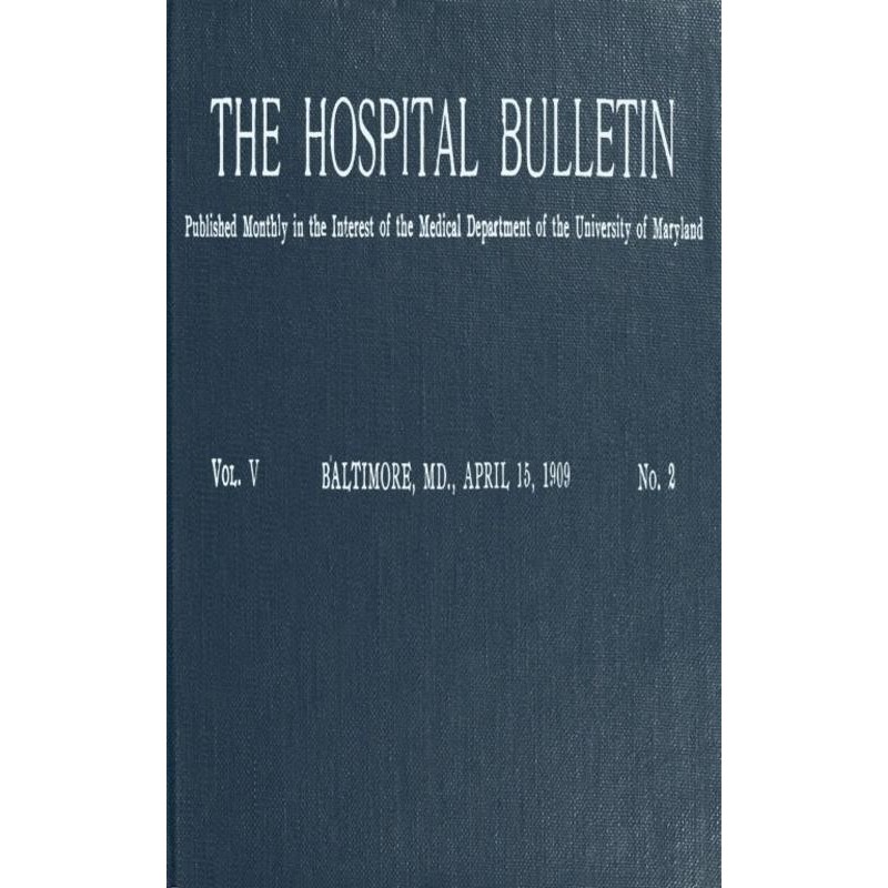 The Hospital Bulletin, Vol....