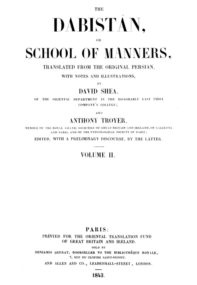 The Dabistán, or School of manners, Volume 2 (of 3) translated from the original Persian, with notes and illustrations