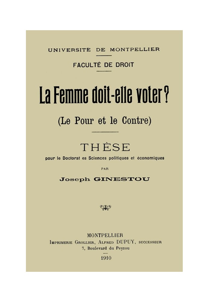 Should women vote? (The pros and cons) Thesis for the doctorate in political and economic sciences