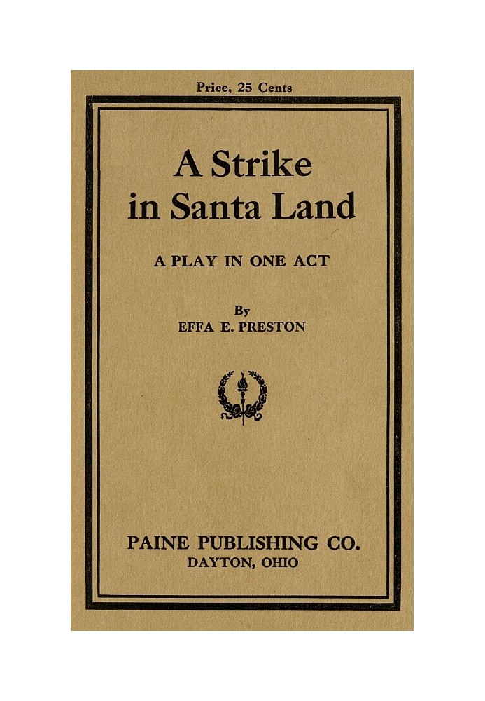 A Strike in Santa Land: A Play in One Act