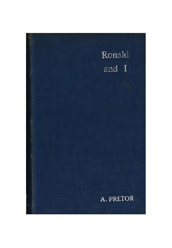 Ronald and I; or, Studies from Life