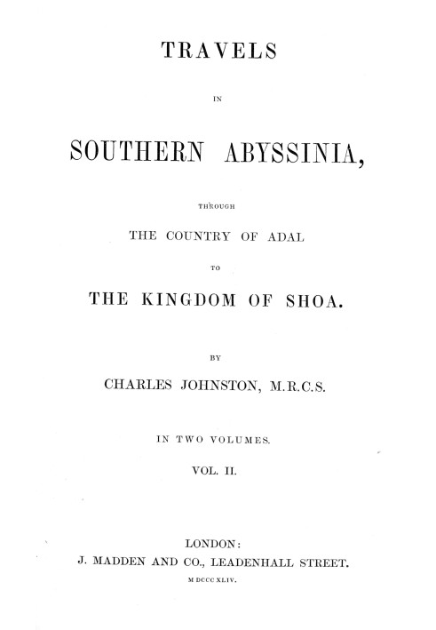 Travels in southern Abyssinia, Volume 2 (of 2) : $b through the country of Adal to the kingdom of Shoa