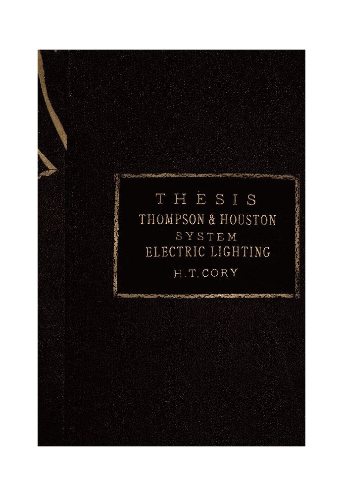 The Thompson-Houston System of Electric Lighting