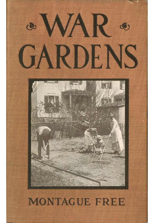 War Gardens: A Pocket Guide for Home Vegetable Growers