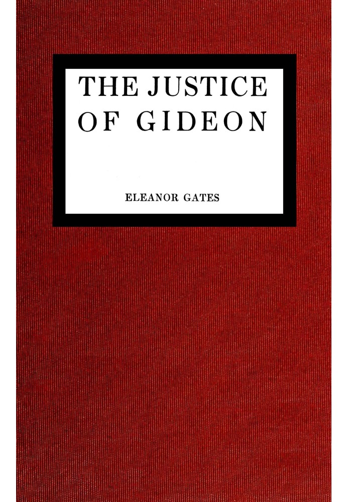 The justice of Gideon