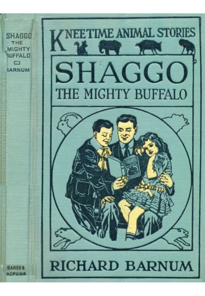 Shaggo, the Mighty Buffalo: His Many Adventures