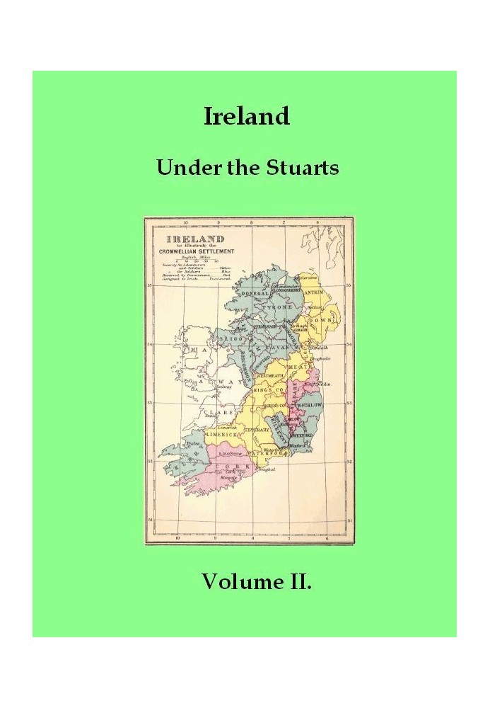 Ireland under the Stuarts and During the Interregnum, Vol. 2 (of 3), 1642-1660