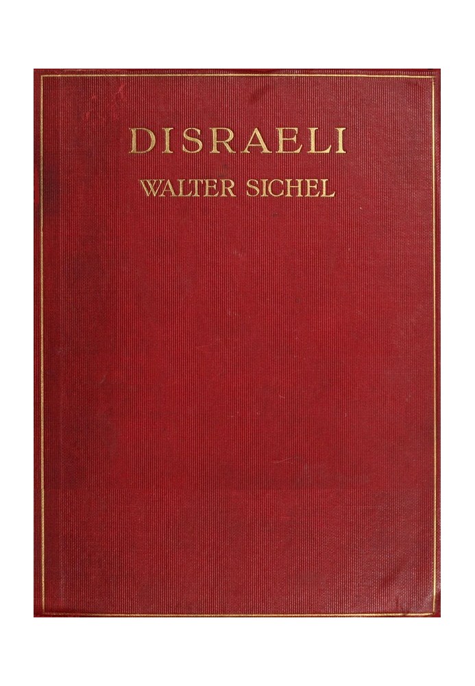 Disraeli: A Study in Personality and Ideas