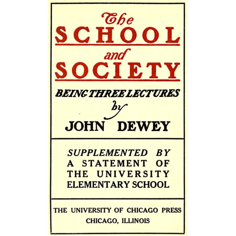 The School and Society...