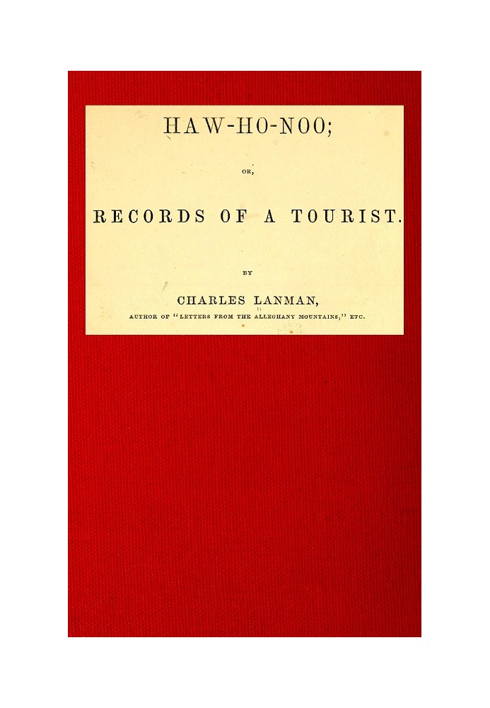 Haw-Ho-Noo; Or, Records of a Tourist