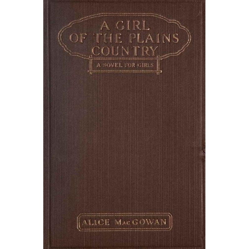 A Girl of the Plains Country