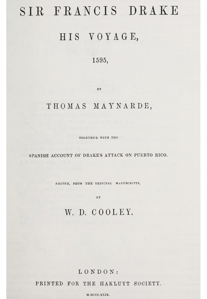 Sir Francis Drake: His Voyage, 1595 Together with the Spanish account of Drake's attack on Puerto Rico